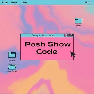 🚨💓JUNNY’S LIVE SHOW POSH SHOW CODE! 💗🚨